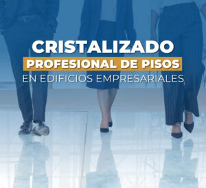 Tips para realizar un cristalizado óptimo en espacios de alta concurrencia